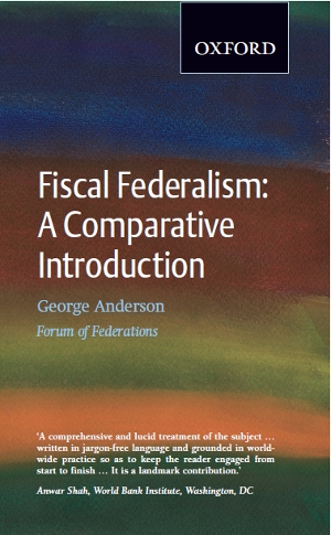 Fiscal Federalism: A Comparative Introduction