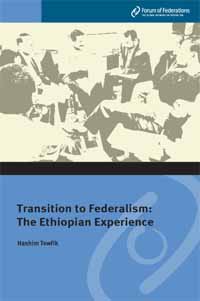 Transition to Federalism: The Ethiopian Experience Number 5