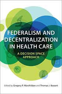 Federalism and Decentralization in Health Care: A Decision-Space Approach