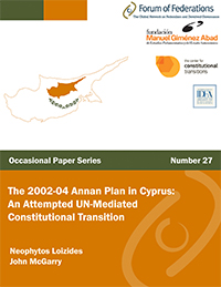 The 2002-04 Annan Plan in Cyprus: An Attempted UN-Mediated Constitutional Transition. Number 27