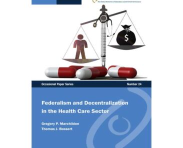 Cover of Federalism and Decentralization in the Health Care Sector