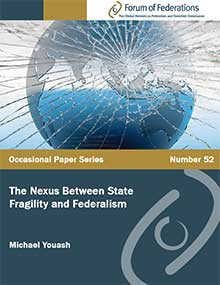 The Nexus Between State Fragility and Federalism: Number 52