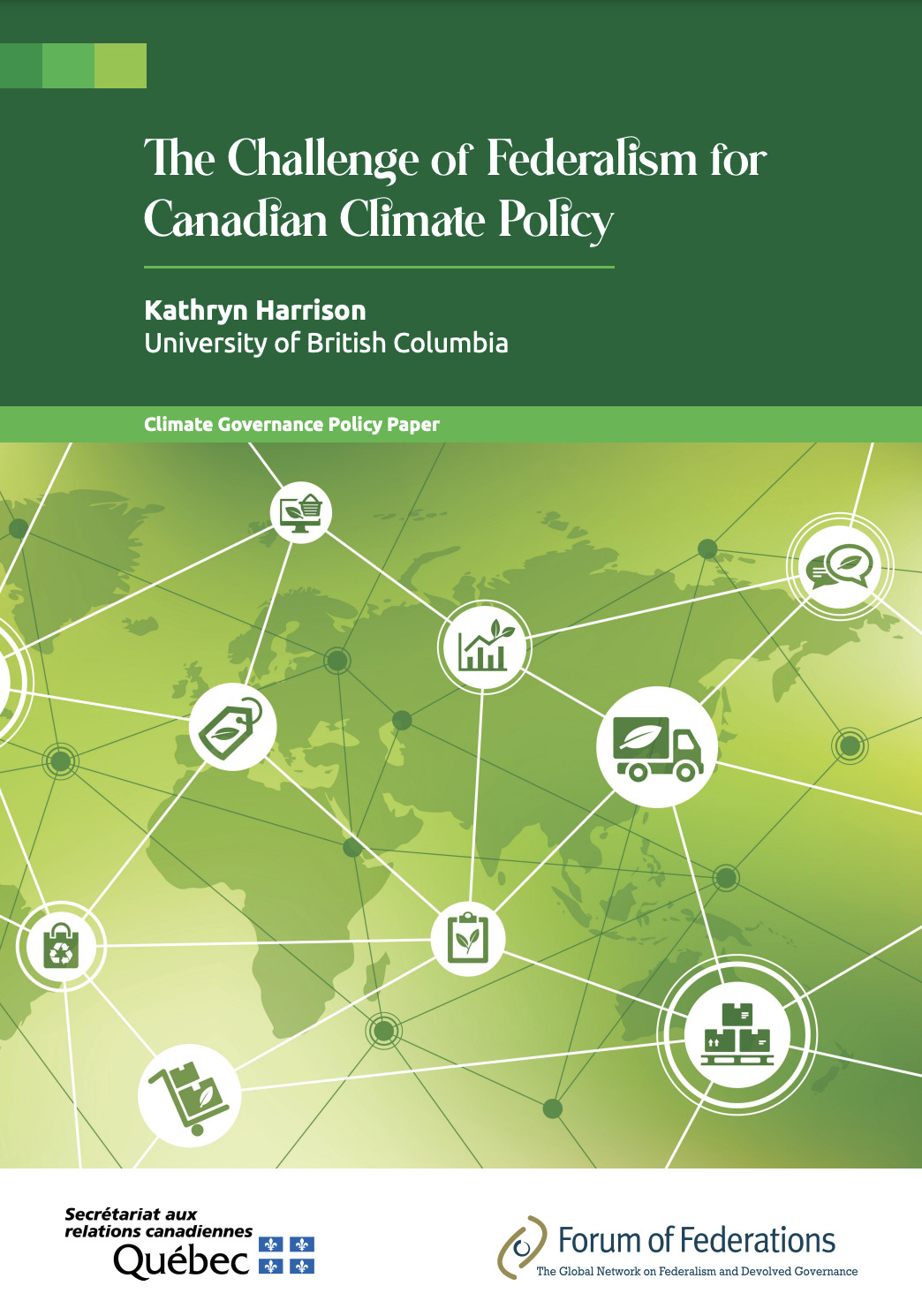 The Challenge of Federalism for Canadian Climate Policy