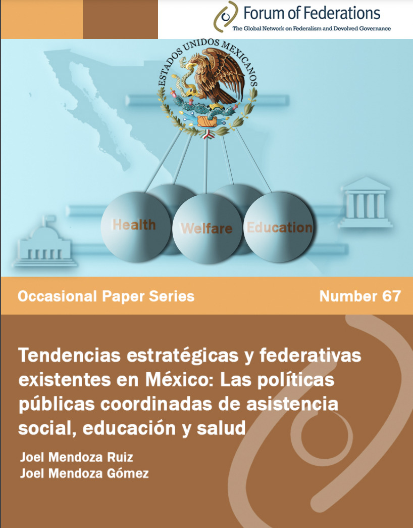 Tendencias estratégicas y federativas existentes en México: Las políticas públicas coordinadas de asistencia social, educación y salud